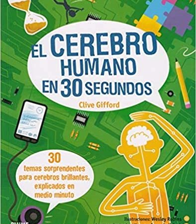 El cerebro humano en 30 segundos (2020) - Gifford Clive - Blume - 9788417757717