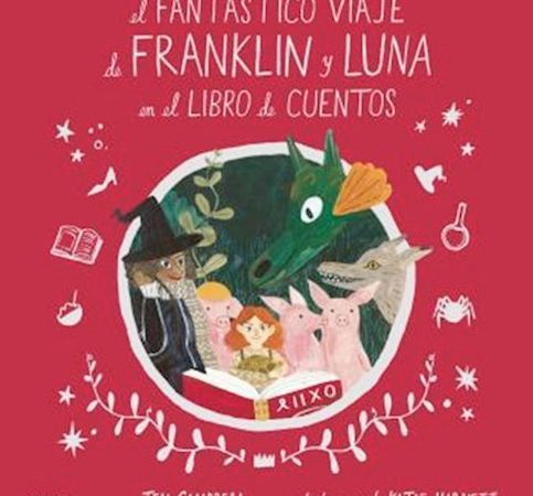 Fantastico viaje de Franklin y Luna en el libro de cuentos - Campbell Jem Harnett Katie - Blume - 9788418075049