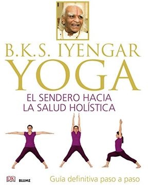 B.k.s. iyengar yoga - B.K.S. Iyengar - Blume - 9788416138609