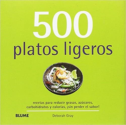 500 platos ligeros - Gray Deborah - Blume - 9788415317722