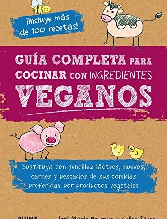 Guía completa para cocinar con ingredientes veganos - Joni MarieSteen Celine - Blume - 9788416138654