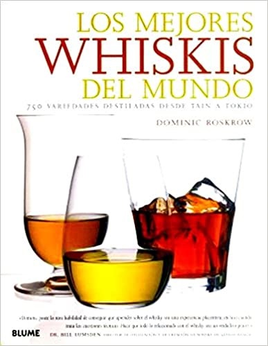 Los mejores whiskis del mundo - Roskrow Dominic - Blume - 9788480769648