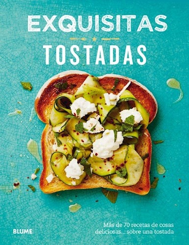 Exquisitas tostadas - Kydd Emily - Blume - 9788417492441