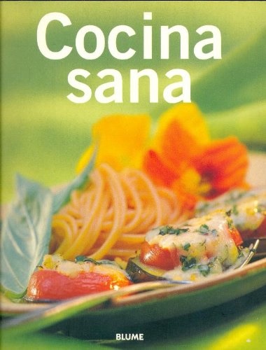 Cocina sana - Varios - Blume - 9788480765046