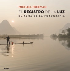 El registro de la luz - Freeman Michael - Blume - 9788415317920