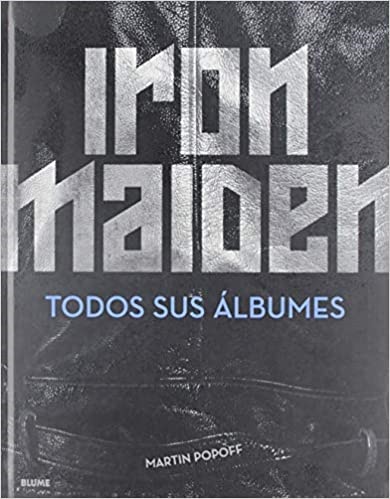 Iron maiden. todos sus albumes - Popoff Martin - Blume - 9788417757564