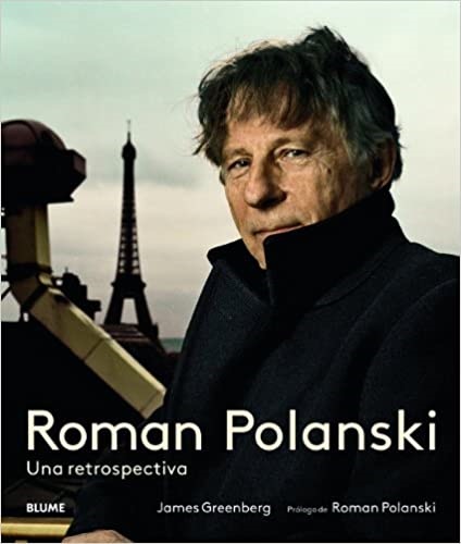 Roman polanski: una retrospectiva - Greenberg James - Blume - 9788498017069