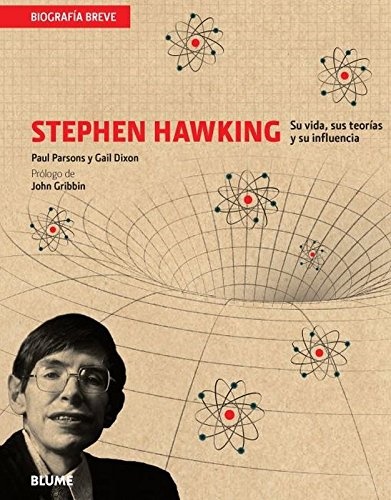 Stephen Hawking. Su vida