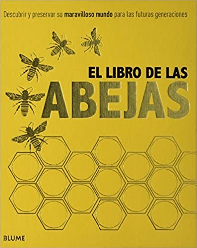 El libro de las abejas - Aa.Vv - Blume - 9788416138784