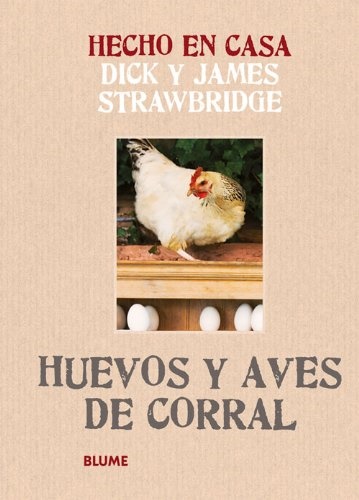 Huevos y aves de corral - Strawbrigde Dick Y James - Blume - 9788415317166