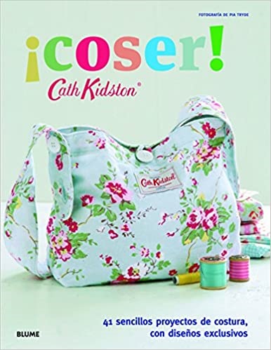 ¡Coser! - Kidston Cath - Blume - 9788415317821