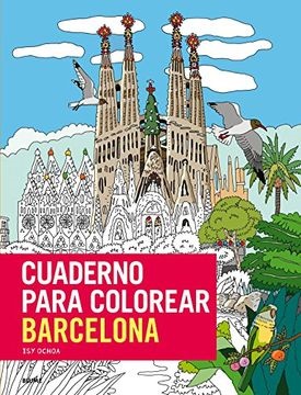 Cuaderno para colorear barcelona - OchoaIsy - Blume - 9788498019223