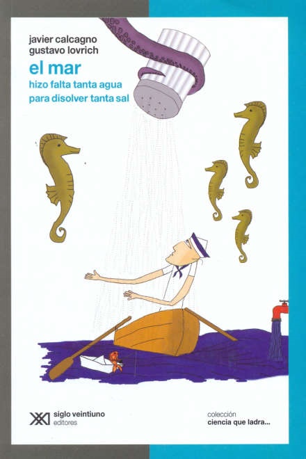 El mar - Calcagno Javier Lovrich - Siglo XXI Argentina - 9789871220670