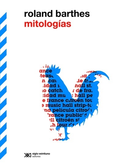 Mitologías - Barthes Roland - Siglo XXI Argentina - 9789876290487
