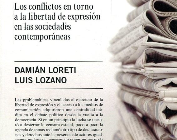 El derecho a comunicar - Loreti Damian Lozano Luis - Siglo XXI Argentina - 9789876293679