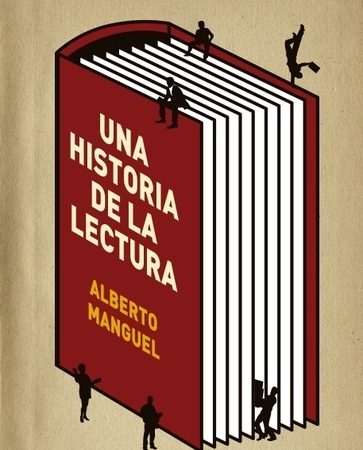 Una historia de la lectura - Manguel Alberto - Siglo XXI Argentina - 9789876293716