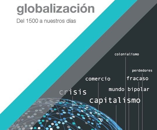 Breve historia de la globalización - Osterhammel Jurgen Petersson Niels - Siglo XXI Argentina - 9789876298988