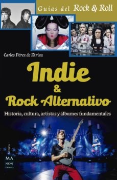 Indie & rock alternativo - Perez De Ziriza Carlos - Ma non troppo - 9788494650437