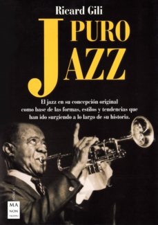 Puro jazz - Gili Vidal Ricard - Ma non troppo - 9788494696169