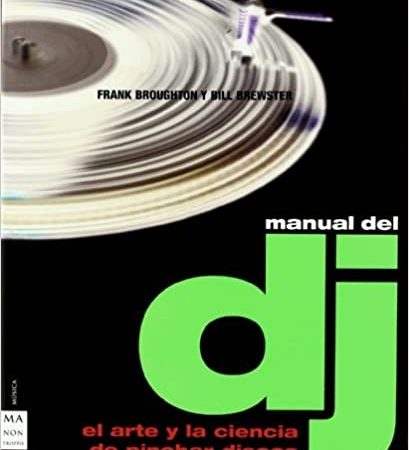 Manual del dj - Broughton Frank - Ma non troppo - 9788496222014