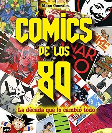 Comics de los 80 - Gonzalez Manu - Ma non troppo - 9788494826863