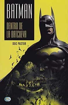 Batman dentro de la batcueva - Pastor Doc - Ma non troppo - 9788494928598