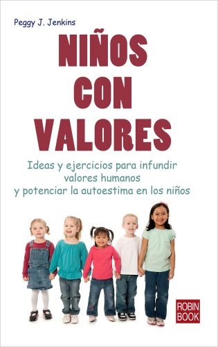 Niños con valores - Jenkins Peggy - Robinbook - 9788499172941