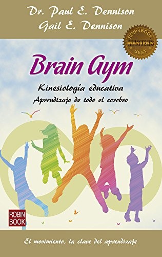 Brain gym - Dennison Paul Dennison Gail - Robinbook - 9788499174075