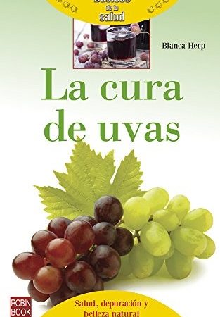 La cura de uvas - HerpBlanca - Robinbook - 9788499173955