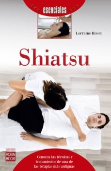 Shiatsu - Bisset Lorraine - Robinbook - 9788499175249