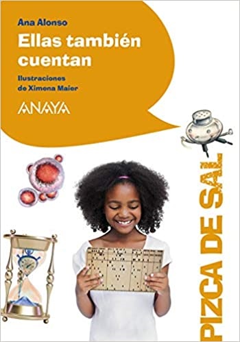 Ellas tambien cuentas  ellas tambien cuentas - Alonso Ana - Anaya infantil y juvenil - 9788469848845