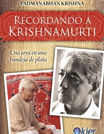 Recordando a jiddu krishnamurti - Padmanabhan Krishna - KIER - 9789501729344