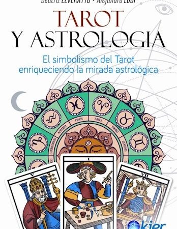 Tarot y astrología - Leveratto Beatriz - KIER - 9789501741223