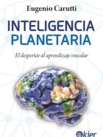 Inteligencia planetaria - Carutti Eugenio - KIER - 9789501729887