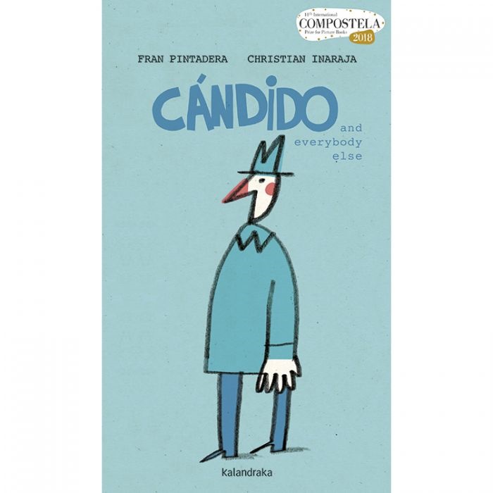 Candido and everybody else - Pintadera Fran Inaraja Christian - Kalandraka - 9788484644224