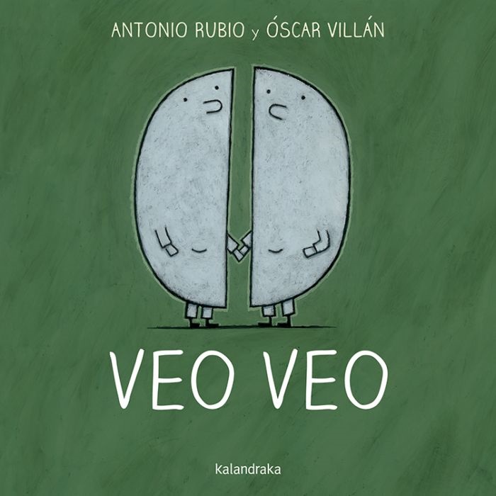 Veo veo - RubioAntonioVillan Oscar - Kalandraka - 9788492608874
