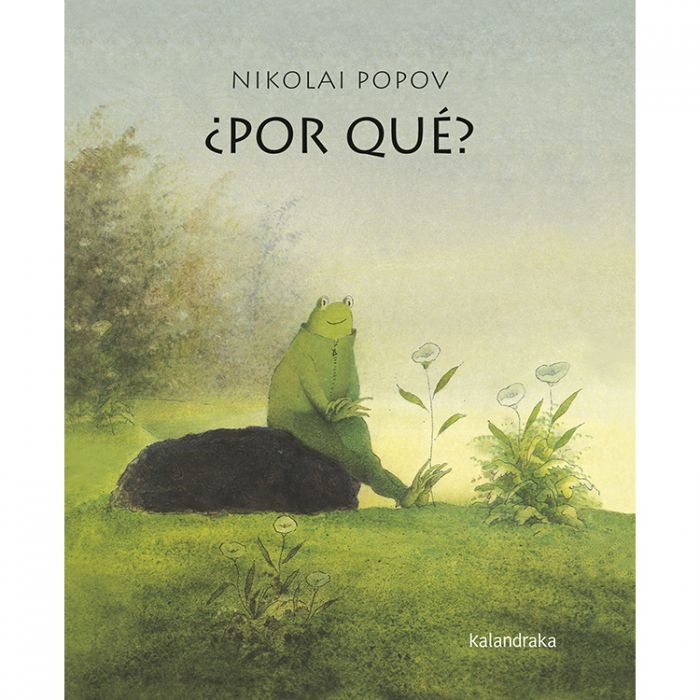 ¿Por qué? - Popov Nikolai - Kalandraka - 9788484643685