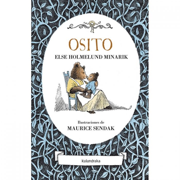 Osito - Holmelund Minarik  Else Sendak Maurice - Kalandraka - 9788484648659