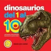 Dinosaurios del 1 al 10 - Baredes Carla ; Lotersztain Ileana - Iamiqué - 9789871217144