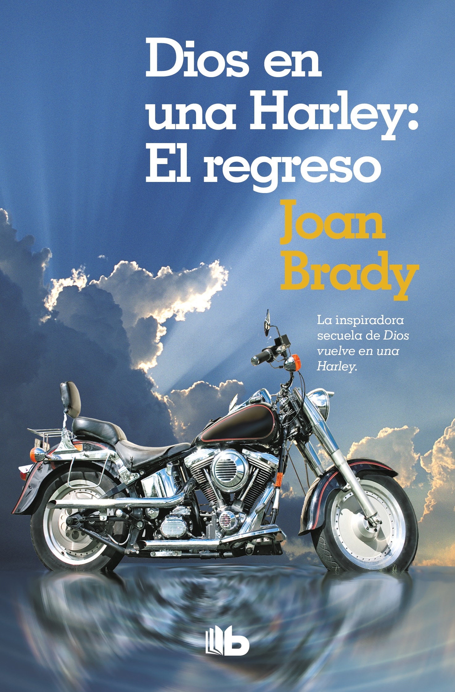 Dios en una harley: el regreso - Brady Joan - B de bolsillo - 9786073170208