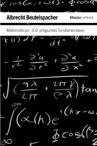 Matemáticas: 101 problemas fundamentales - Beutelspacher Albrecht - Alianza Editorial - 9788420651989