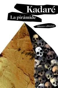 La piramide - Kadare Ismail - Alianza Editorial - 9788420660349