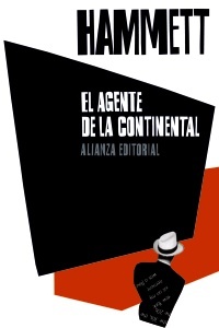 El agente de la continental - Hammett Dashiell - Alianza Editorial - 9788420653594