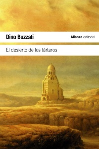 El desierto de los tartaros - Buzzati Dino - Alianza Editorial - 9788420669861