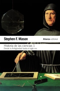 Historia de las ciencias 1 - Mason Stephen F. - Alianza Editorial - 9788420609720