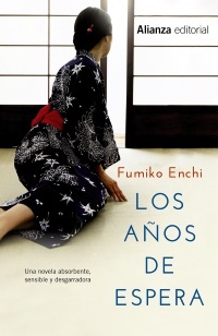 Los años de espera (ne) - Enchi Fumiko - Alianza Editorial - 9788420676234