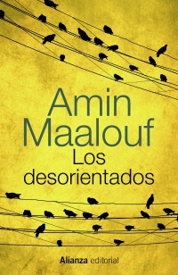 Los desorientados - Maalouf Amin - Alianza Editorial - 9788420686226