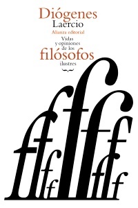 Vidas y opiniones de los filosofos ilustres - Laercio Diogenes - Alianza Editorial - 9788420676975