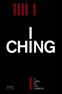 I ching o el libro de los cambios - Anonimo - Alianza Editorial - 9788491047032