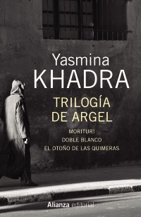 Trilogia de argel - Khadra Yasmina - Alianza Editorial - 9788491043911